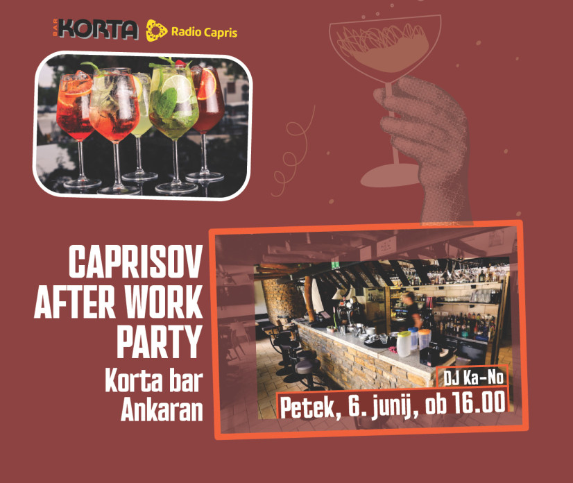 Ne zamudite predpoletnega After worka partyja v Korta baru Ankaran!