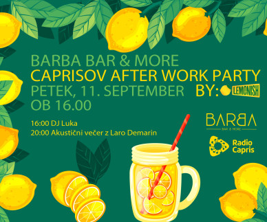 Caprisov After Work by Lemonish: petek je za druženje!