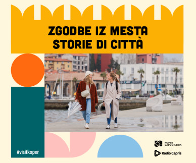 Zgodbe iz mesta: spoznavali bomo obraze, ki dajejo Kopru du&scaron;o